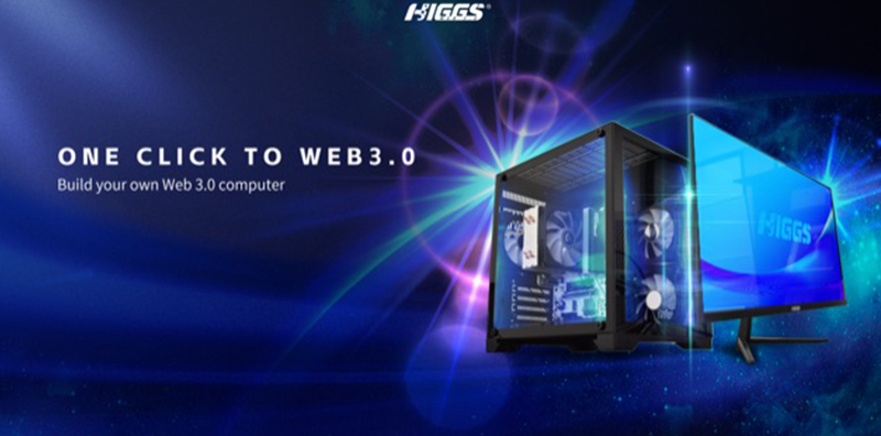 HiggsƳWeb3.0Xم^(q)K朑(yng)ðl(f)չ׌ DƬ